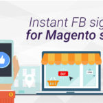 Instant Sign-in through Magento Facebook Complete Pack