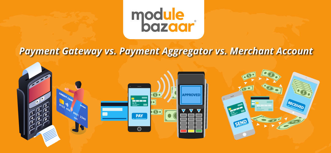 Payment-Gateway-vs.-Payment-Aggregator-vs.-Merchant-Account