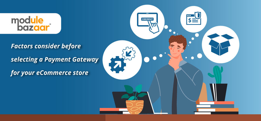 how-to-selecting-a-payment-gateway-for-your-ecommerce-store