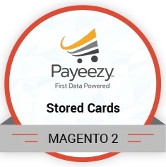 Magento 2 Payeezy First Data With Stored Cards
