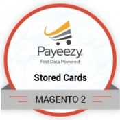 Payeezy First Data With Stored Cards for Magento 2 